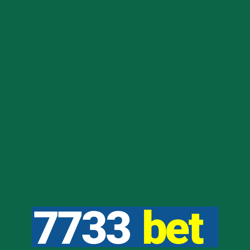 7733 bet