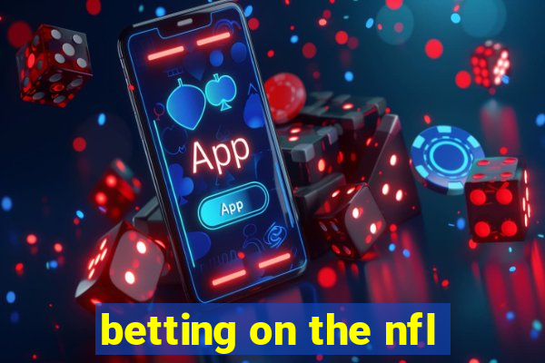 betting on the nfl