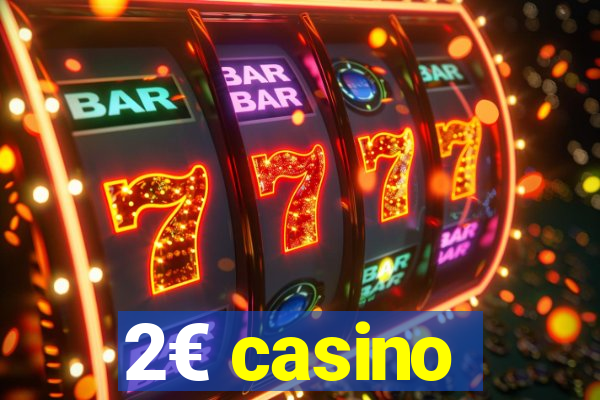 2€ casino