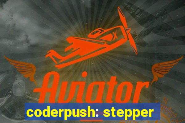 coderpush: stepper