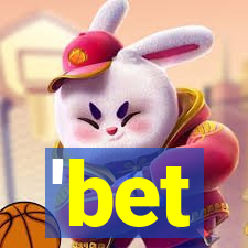 'bet