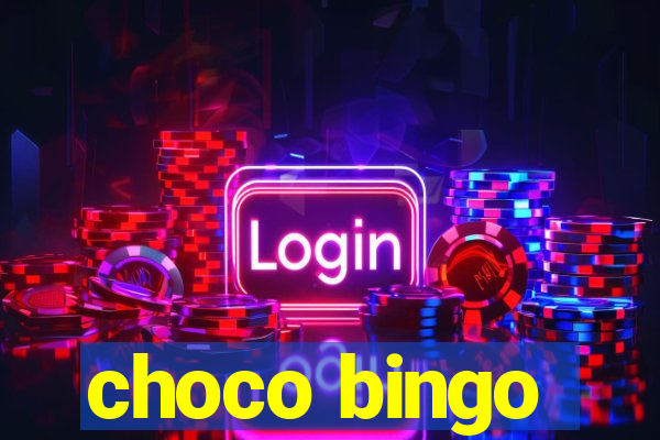 choco bingo