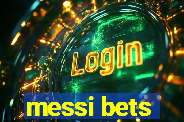 messi bets