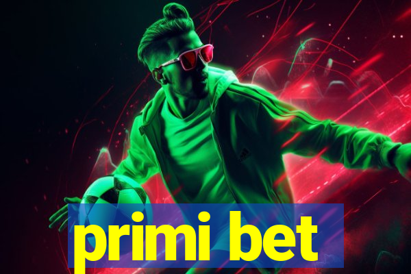 primi bet