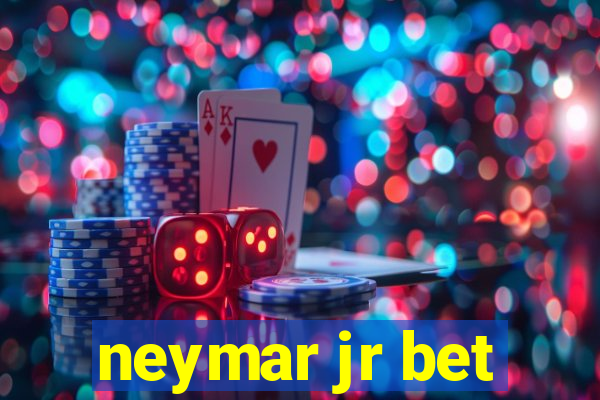 neymar jr bet