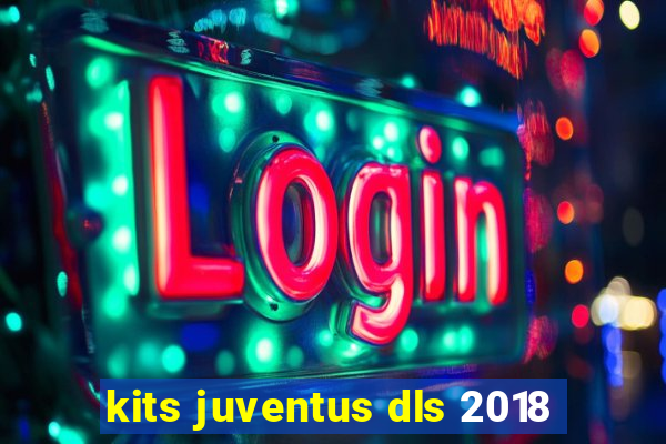 kits juventus dls 2018