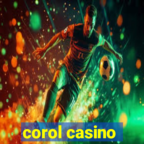 corol casino