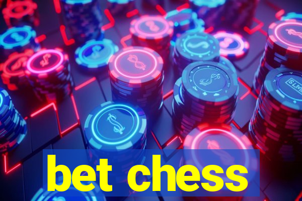 bet chess