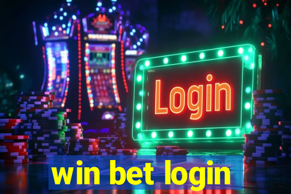 win bet login