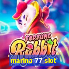 marina 77 slot