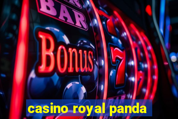 casino royal panda