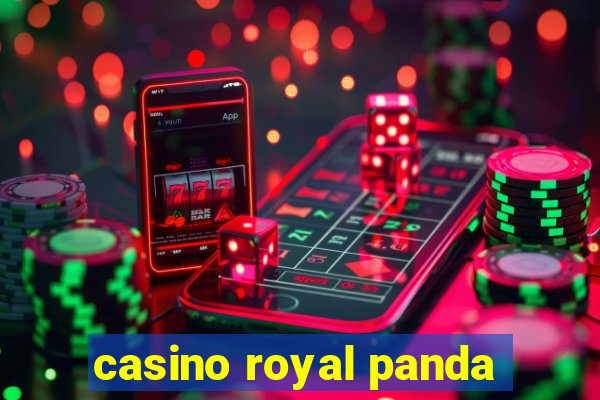 casino royal panda