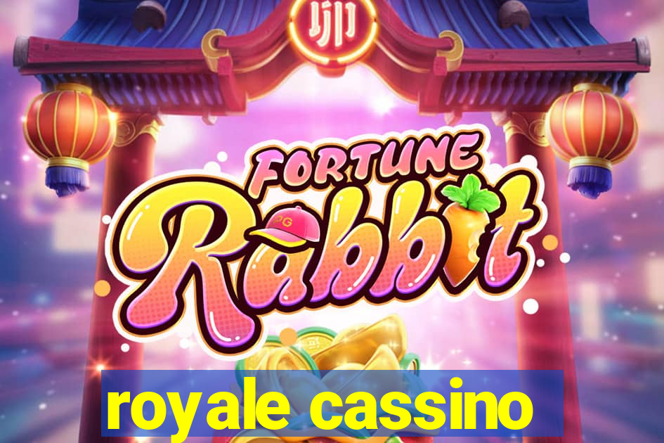 royale cassino