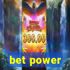 bet power