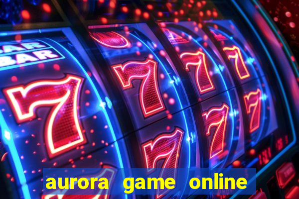 aurora game online gcash 2022