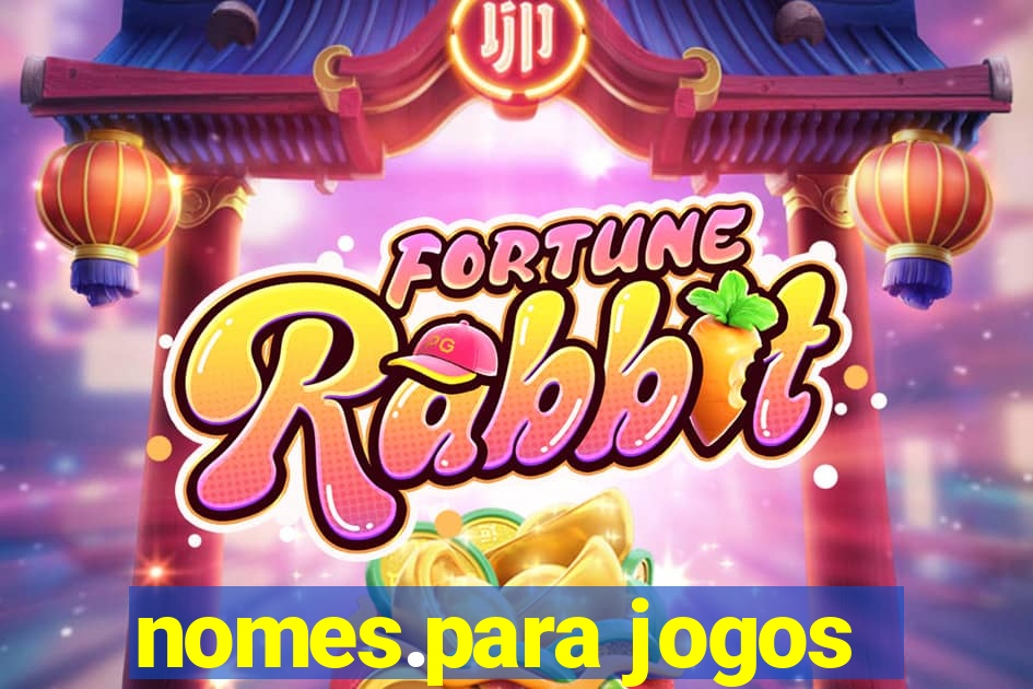 nomes.para jogos