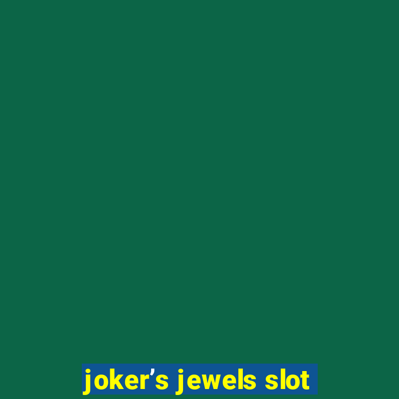 joker’s jewels slot