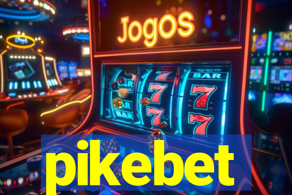 pikebet