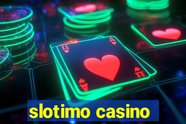 slotimo casino