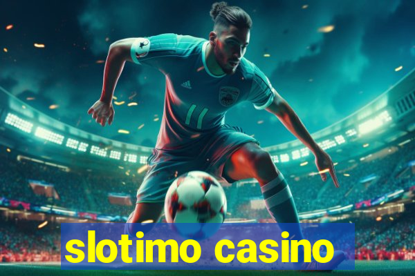 slotimo casino