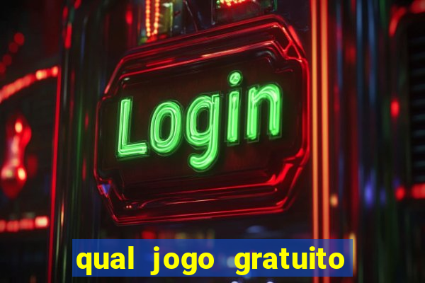 qual jogo gratuito que ganha dinheiro de verdade