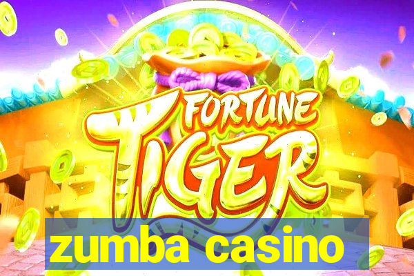 zumba casino