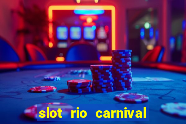 slot rio carnival - jackpot