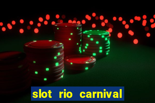 slot rio carnival - jackpot