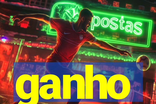 ganho