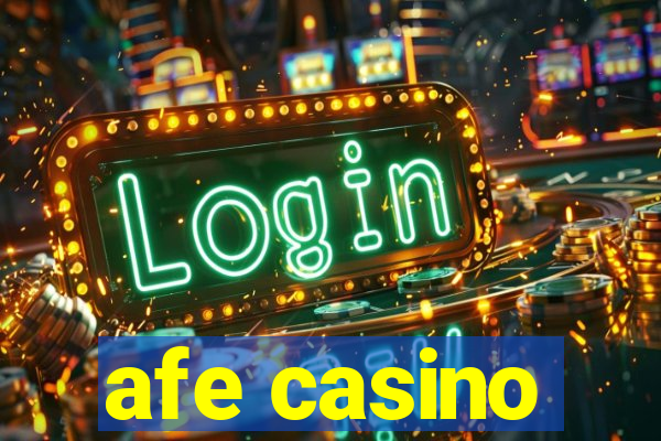 afe casino