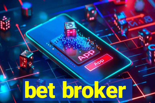 bet broker