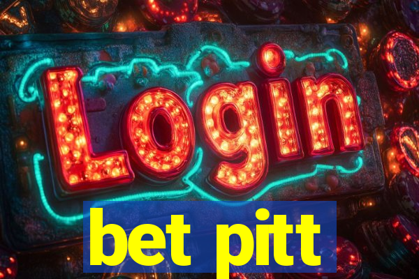 bet pitt