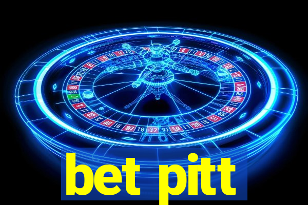 bet pitt