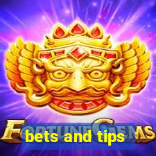 bets and tips