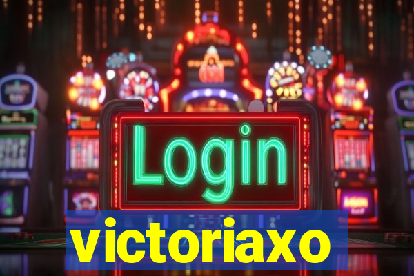 victoriaxo