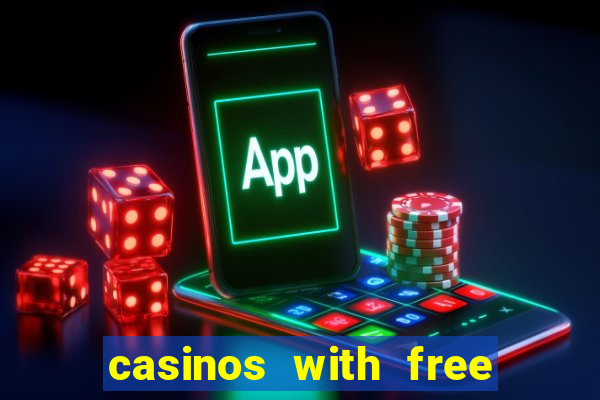 casinos with free no deposit bonuses