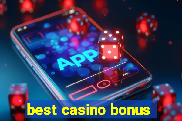 best casino bonus