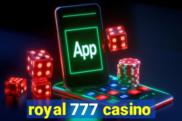 royal 777 casino