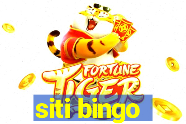 siti bingo