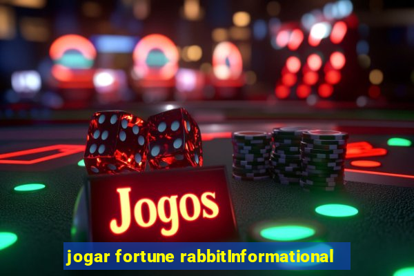 jogar fortune rabbitInformational