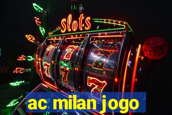 ac milan jogo