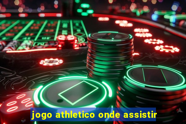 jogo athletico onde assistir