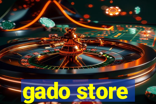 gado store