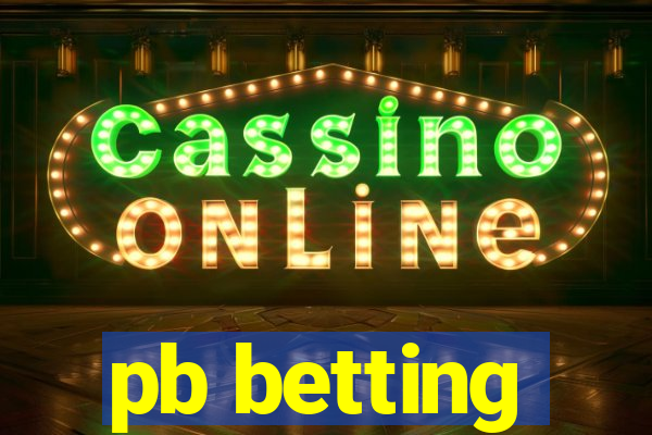 pb betting