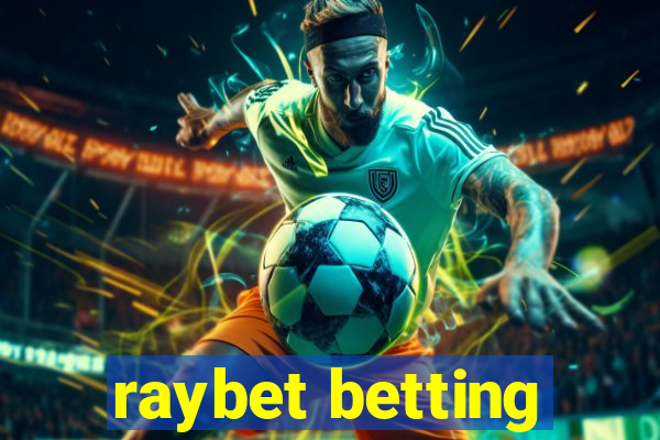 raybet betting