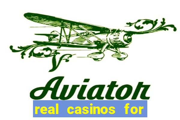 real casinos for real money