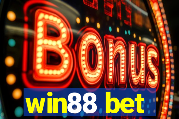 win88 bet