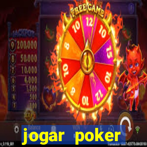 jogar poker dinheiro real