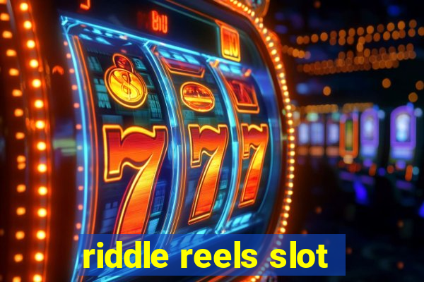 riddle reels slot