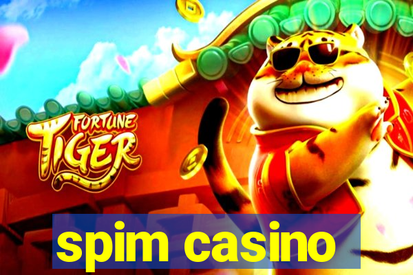 spim casino